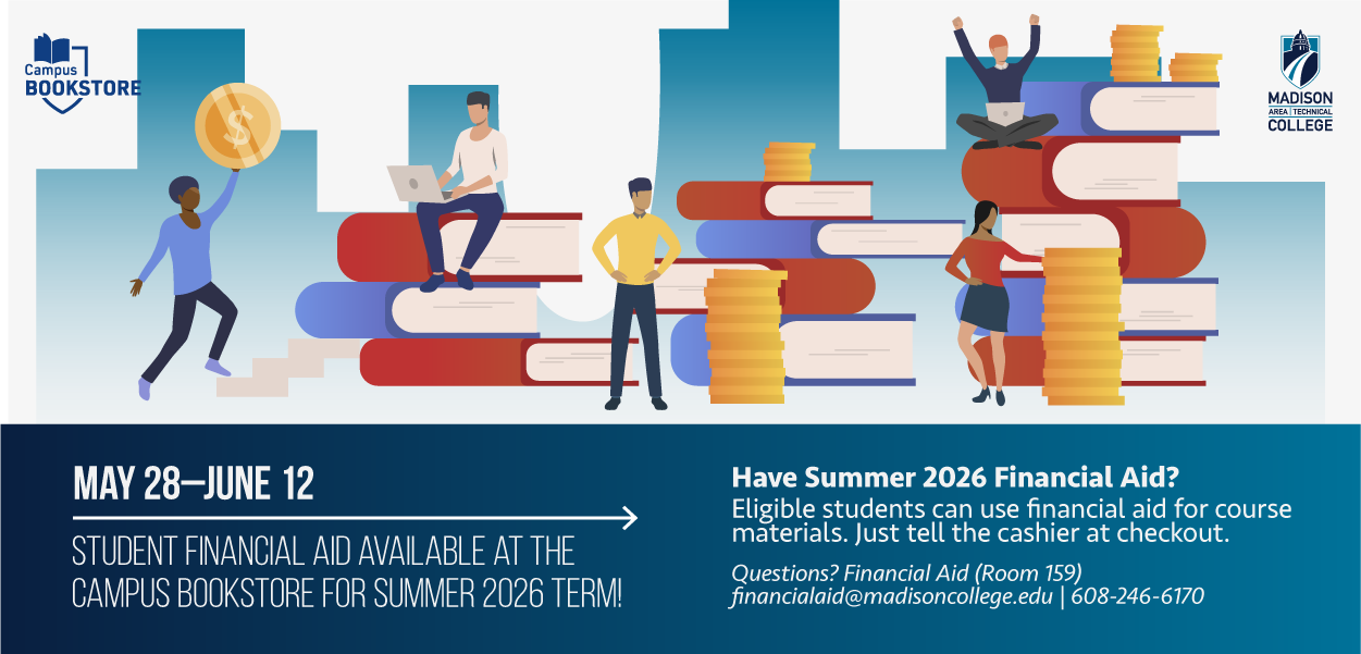 May 28 through june 12 finaicial aid window for Summer 2026 term course materials contact financial aid with any questions